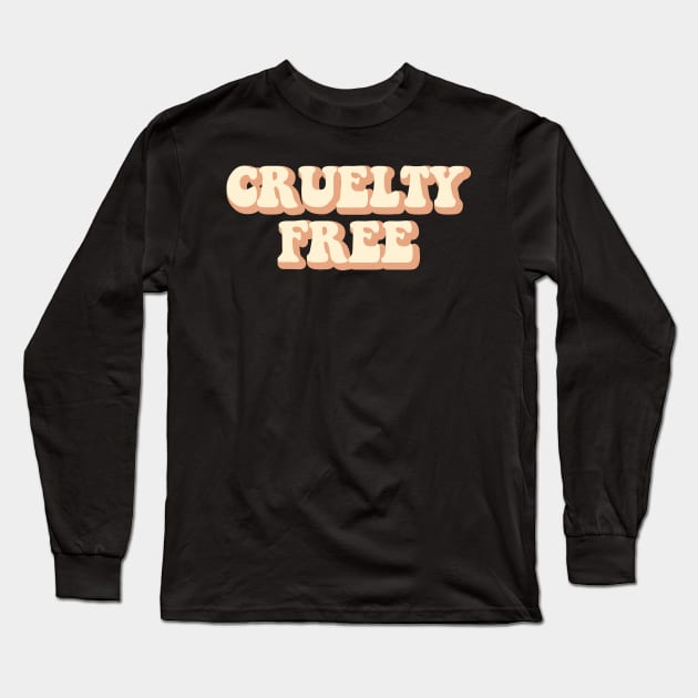 Cruelty Free Long Sleeve T-Shirt by ChicGraphix